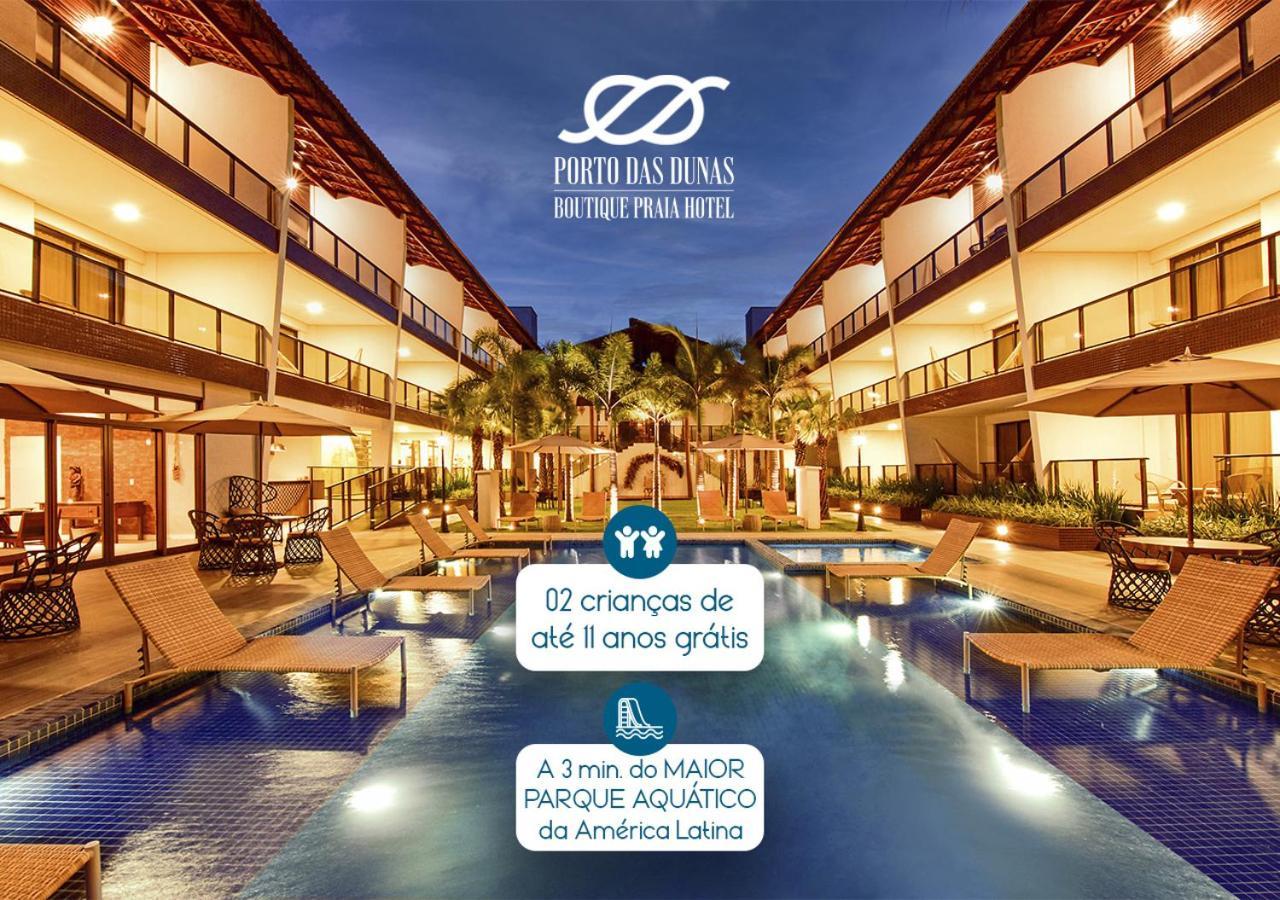 Porto Das Dunas Boutique Praia Hotel Aquiraz Exterior photo